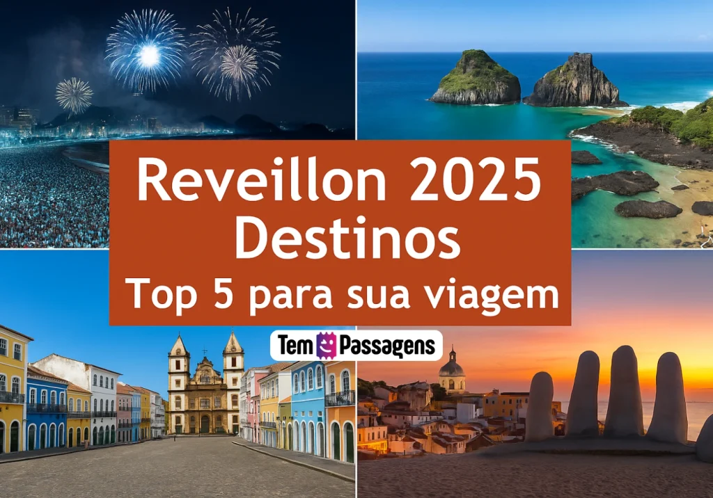 Reveillon 2025 Destinos: Top 5 para sua viagem - Tem Passagens